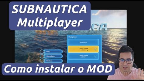 Como Instalar O Mod Multiplayer No Subnautica Tutorial Pt Br