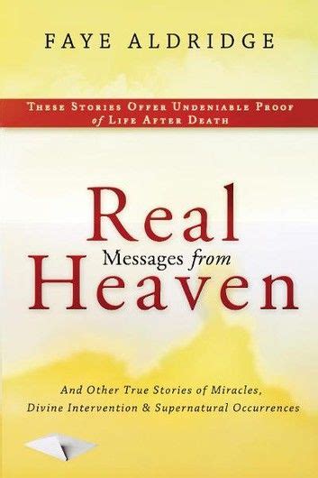 Real Messages From Heaven And Other True Stories Of Miracl Jesus