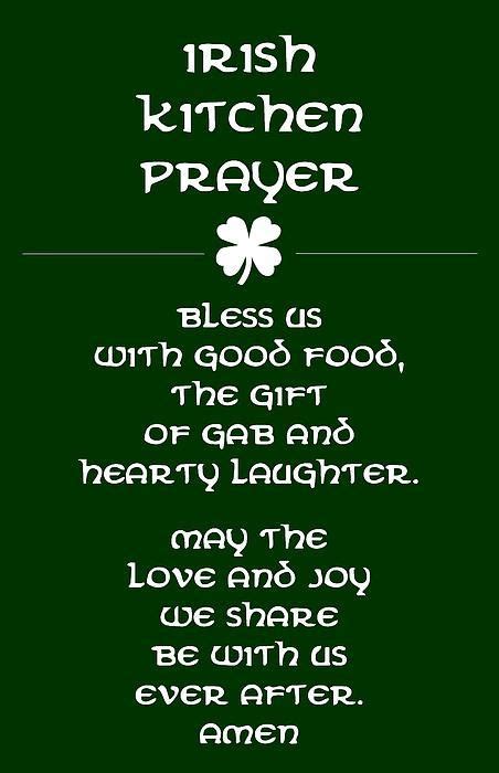 So many blessings have emerged over the centuries that there is now an irish blessings to cover almost every life event. Irish Kitchen Prayer Pictures, Photos, and Images for ...