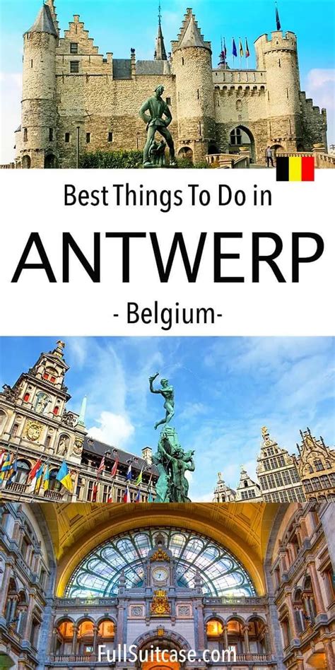 24 Best Things To Do In Antwerp Insider Tips And Map