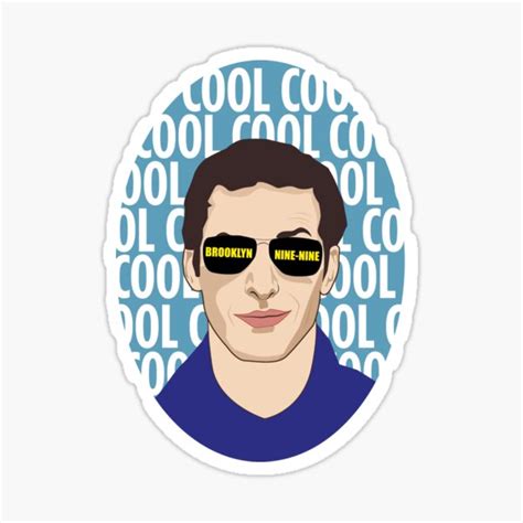 Jake Peralta Cool Cool Brooklyn Nine Nine 99 Sticker For Sale By