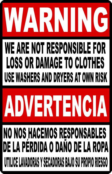 Warning We Are Not Responsible For Loss Or Damage To Clothes Bilingual