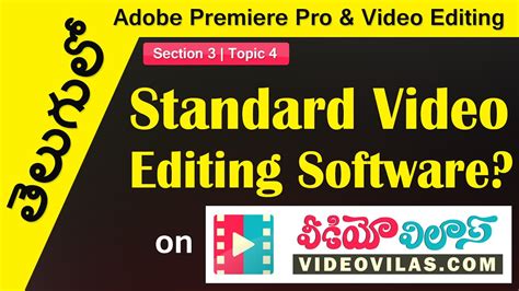 Adobe premiere pro owns the capability to edit video in resolutions up to 10,240 x 8,192 and includes a plugin system that makes it possible to. తెలుగులో Adobe Premiere Pro & Video Editing: 04 - Standard ...