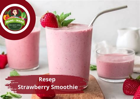 Resep Strawberry Smoothies Enak Untuk Diet