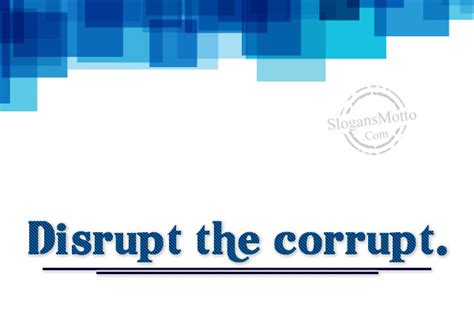 100 Awesome Slogans Against Corruption Slogans Buddy