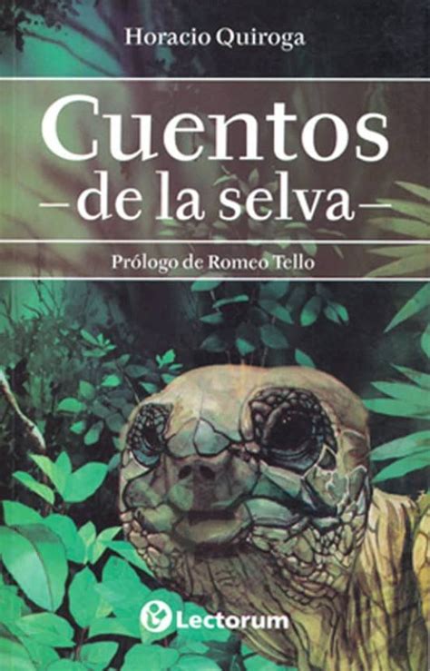 Cuentos De La Selva Horacio Quiroga Casa Del Libro Colombia