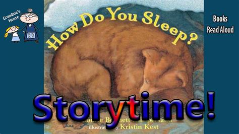 Stories For Kids ~ How Do You Sleep Read Aloud ~ Story Time ~ Bedtime
