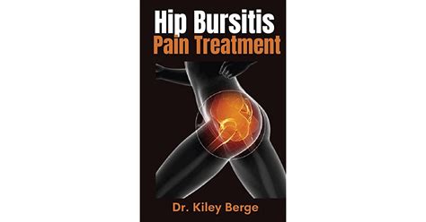 Hip Bursitis Pain Treatment The Ultimate Guide On Prevention