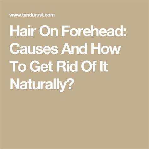 Treating bumps in toddlers in no different from treating adults. Hair On Forehead: Causes And How To Get Rid Of It ...