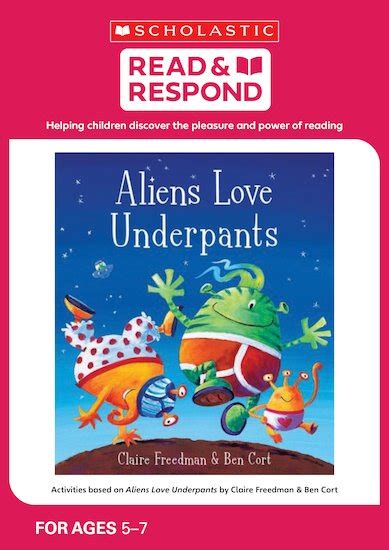 Read And Respond Aliens Love Underpants Scholastic Shop