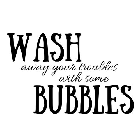 Collection 27 Bubbles Quotes And Sayings With Images