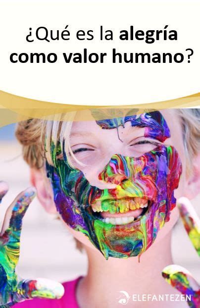 La alegría es una emoción que brota del amor. ¿Qué es la alegría como valor humano en 2020 | Valores humanos, Juegos de palabras para niños ...