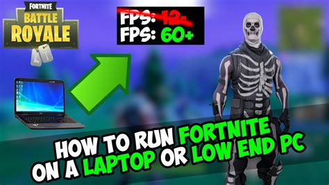 How To Run Fortnite On A Laptop Or A Low End Pc Fortnite Maximum