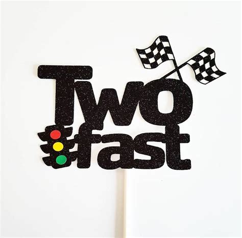 Throw the best two fast second birthday party with ideas on every detail for an epic race car theme party including decor, party favors, desserts and recipes. Two Fast Cake Topper Two Fast Birthday Two Fast Party ...