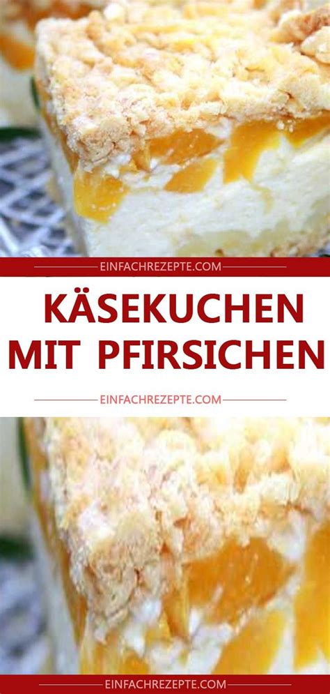 Der kuchen schmeckt dann ein kleines bisschen anders, als mit butter gebacken. Zutaten: Pfirsichkuchen Teig 250 g Butter oder Margarine ...