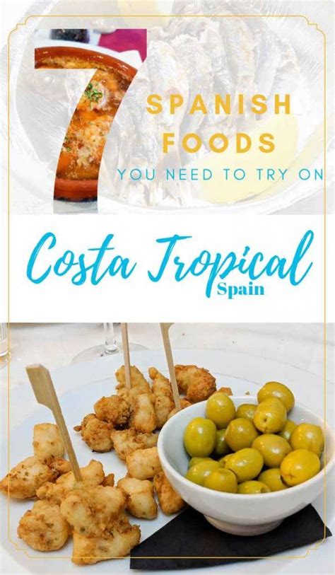 7 Spanish Foods You Have To Eat On Costa Tropical Food Spanish Food