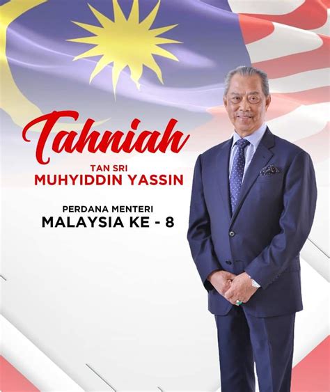 Tan Sri Muhyiddin Yassin Perdana Menteri Malaysia Ke 8 Herneenazir