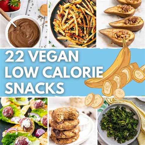22 Low Calorie Vegan Snacks Snack Attack Hurry The Food Up