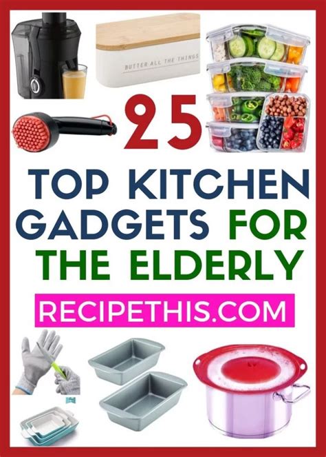 Kitchen gadget gifts for her. Top 25 Best Kitchen Gadgets For The Elderly | Recipe This ...