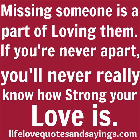 Missing Someone Quotes About Being Quotesgram
