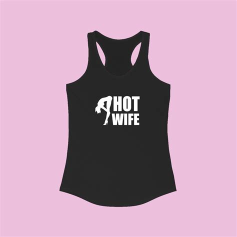 Hotwife Swinger Shirt Tank Top Bend Over Etsy