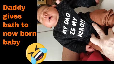 Daddy Gives Bathe To Newborn Baby First Time Youtube