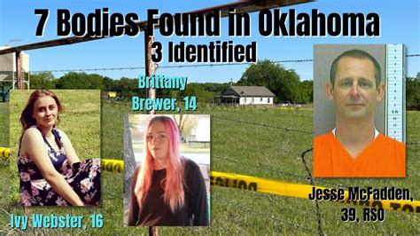 7 Bodies Found In Oklahoma Missing Ivy Webster And Brittany Brewer Identified Youtube