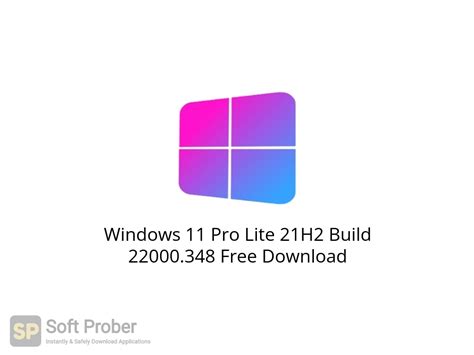 Windows 11 Pro Lite 21h2 Overview