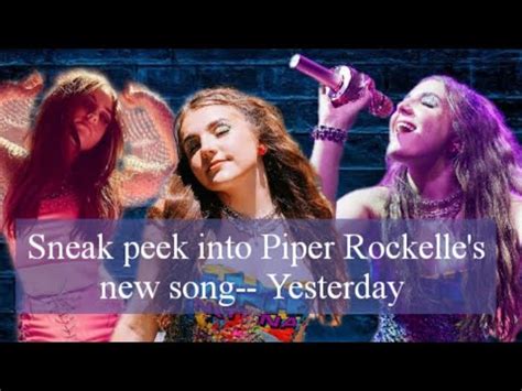 Piper Rockelle S New Song Yesterday Youtube