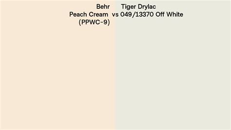 Behr Peach Cream PPWC 9 Vs Tiger Drylac 049 13370 Off White Side By