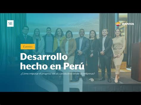 Desarrollo hecho en Perú Cómo impulsar el progreso social y