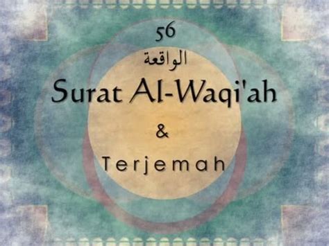 Surah al waqiah is the surah of wealth, so. Bacaan Surat Al Waqiah Lengkap Arab, Latin dan ...