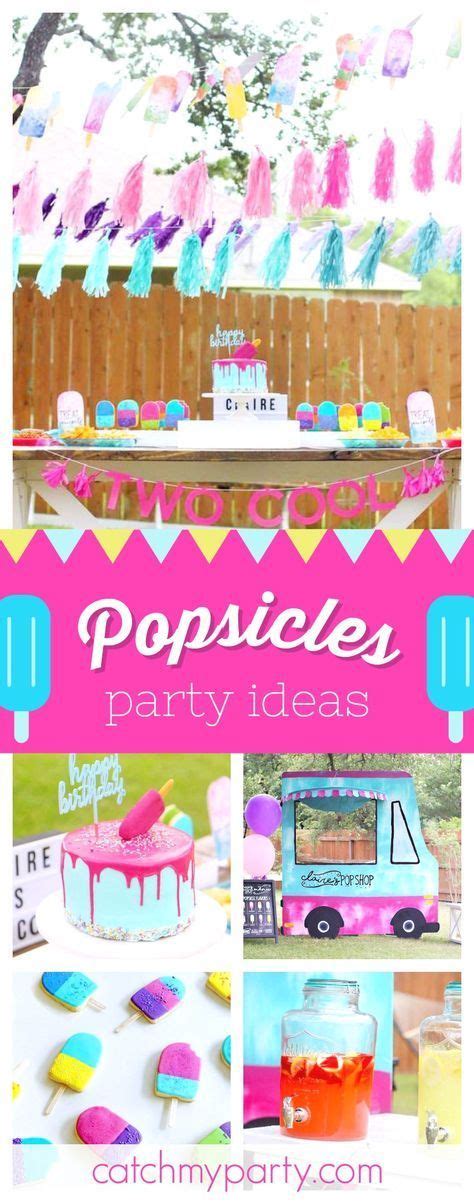 Popsicles Birthday Two Cool Popsicle Party Catch My Party