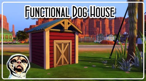 Sims 4 Dog House