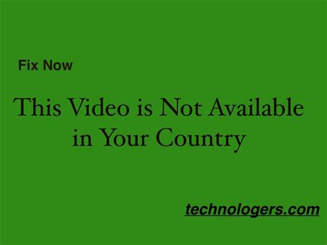 This Video Is Not Available In Your Country Fix This Youtube Error 4