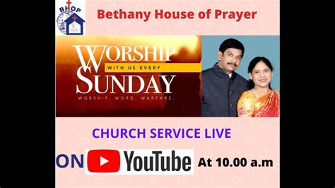 Bethany House Of Prayer Official Live Stream Youtube