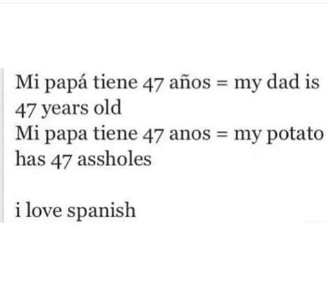 Gotta Love Spanish 😂 Literally Me Spanish Love Humor Funny Amor