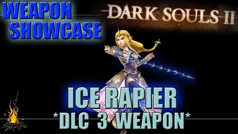 Ice Rapier Dlc 3 Weapon Showcase For Dark Souls 2 Youtube