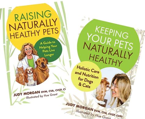 Dr Judy Morgans Books Raising And Keeping Naturally Healthy Pets