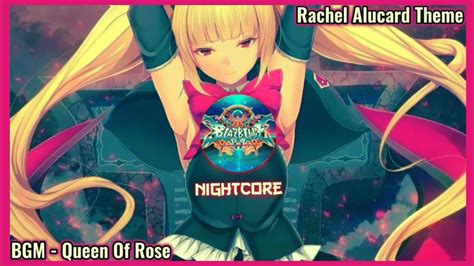 『nightcore』 Queen Of Rose Rachel Alucard S Theme Youtube