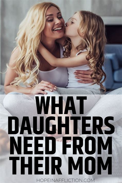 8 things a girl needs from her mom — hope in affliction father daughter photos raising