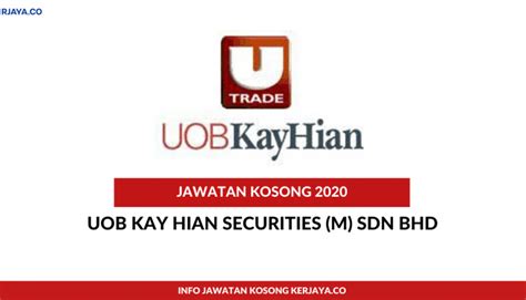 Uob kay hian sekuritas memang belum terlalu dikenal sebagai perusahaan sekuritas populer di indonesia. UOB Kay Hian Securities (M) Sdn Bhd • Kerja Kosong Kerajaan