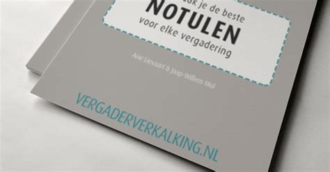 Klik hier om de presentatie rob zegers nogmaals te bekijken. Notulen Voorbeeld - Gratis Download (Tip ...