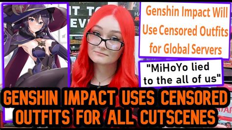 Genshin Impact Outfits Censored In Cutscenes Global Servers Forced Into Ccp Censorship Youtube