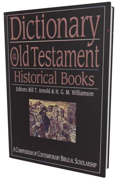Ivp Dictionary Of The Old Testament Historical Books Accordance