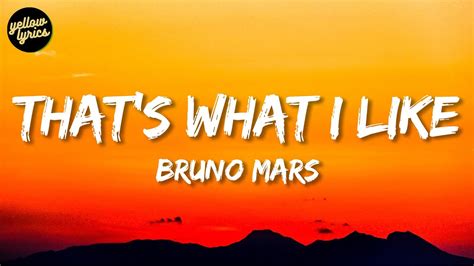 Bruno Mars Thats What I Like Lyrics Youtube