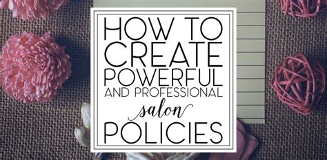 How To Create Powerful Salon Policies This Ugly Beauty Business