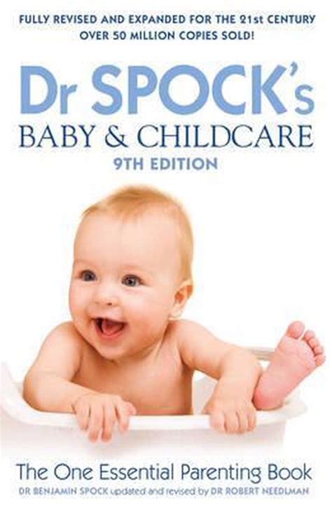 Dr Spocks Baby And Childcare 9th Edition Dr Benjamin Spock