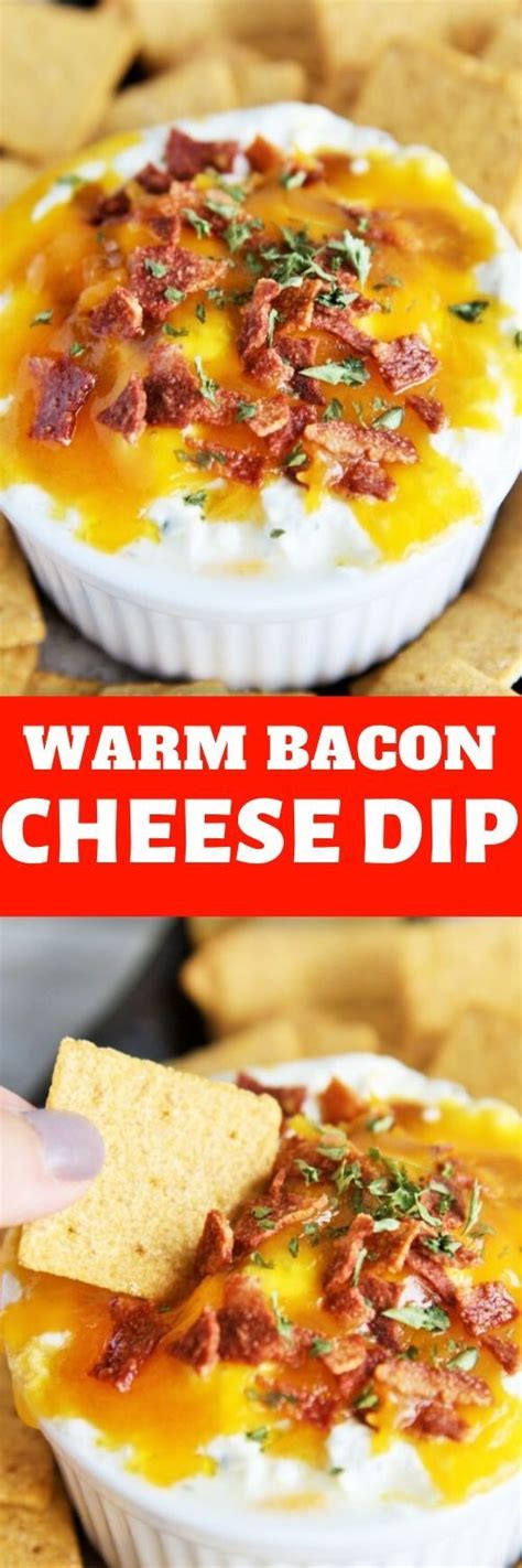 This Creamy Warm Bacon Cheese Dip Is Loaded With Flavor Baked Until