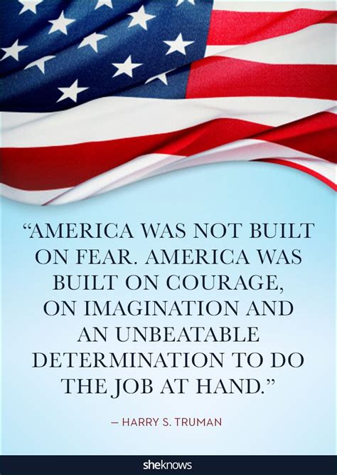 25 Quotes About America Thatll Put You In A Patriotic Mood Patriotic